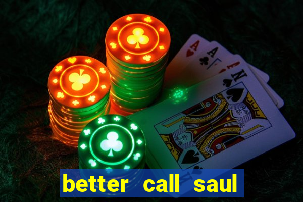 better call saul torrent dublado